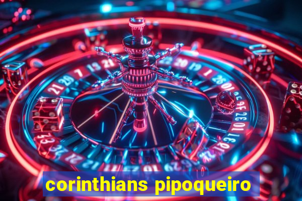 corinthians pipoqueiro